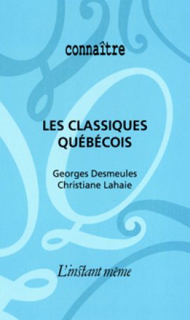 Les classiques québécois