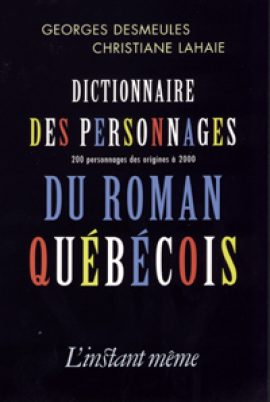Dictionnaire des personnages du roman québécois