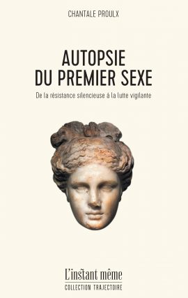 Autopsie du premier sexe