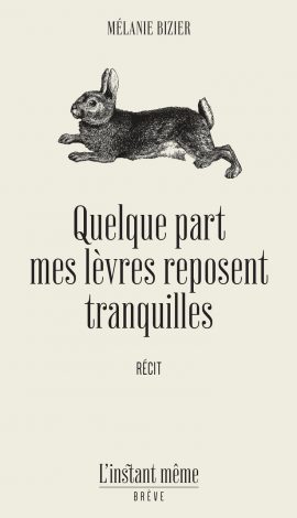 Quelque part mes lèvres reposent tranquilles